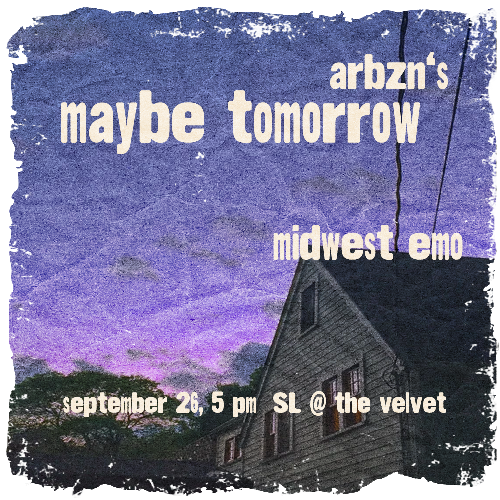 Maybe tomorrow event poster